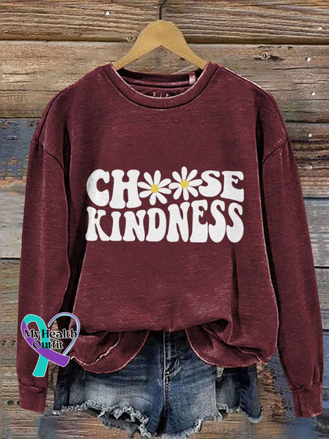 Choose Kindness Casual Print Sweatshirt Maroon / S