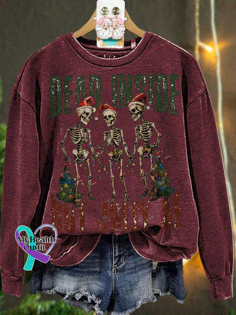 Christmas Dead Inside But Jolly Af Casual Sweatshirt Maroon / L