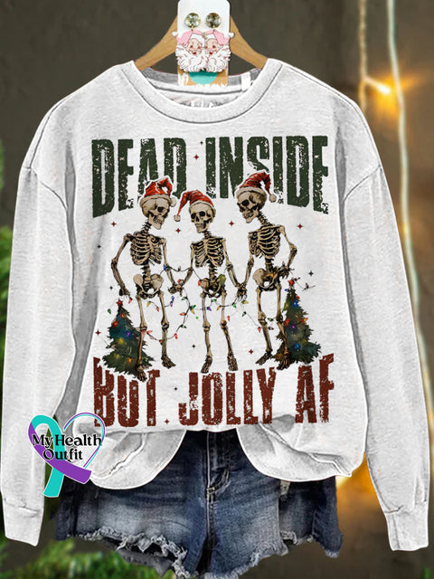 Christmas Dead Inside But Jolly Af Casual Sweatshirt White / 5Xl