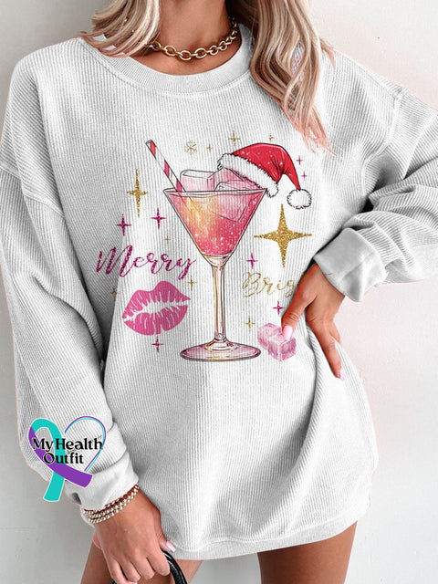 Christmas Drink Merry And Bright Glitter Women’s Casual Print Corduroy Sweatshirt White / S