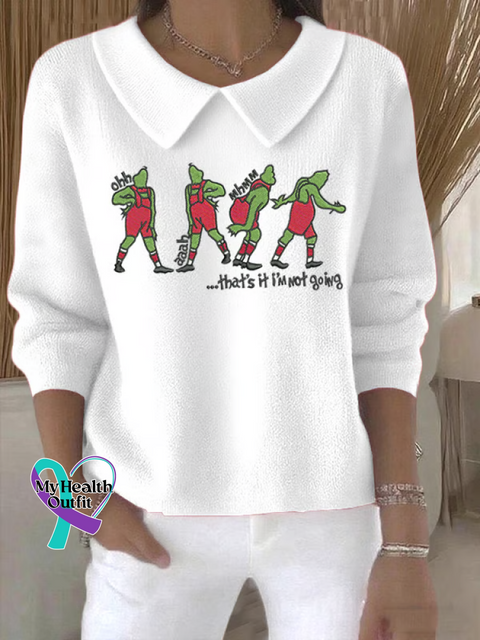 Christmas That’s It I’m Not Going Casual Peter Pan Collar 3/4 Sleeve Sweater White / S