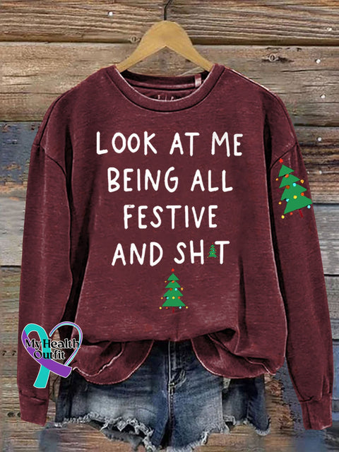 Christmas Tree Look At Me Being All Festive Funny Print Casual Sweatshirt Maroon / S