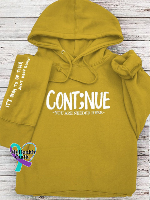 ’Cont;Nue You Are Needed Here’ Postive Encouragement Slogan Printed Casual Sweatshirt Yellow / S