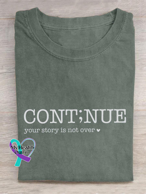 Continue Your Story Is Not Over Letter Print T-Shirt Green / S