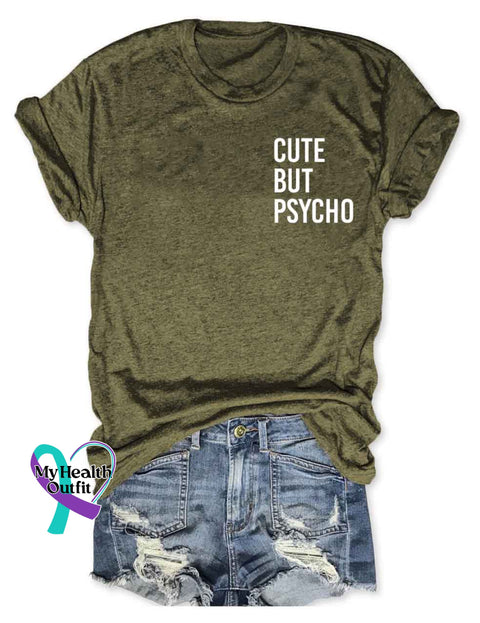 Cute But Psycho T-Shirt Army Green / S