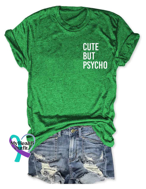 Cute But Psycho T-Shirt Green / S