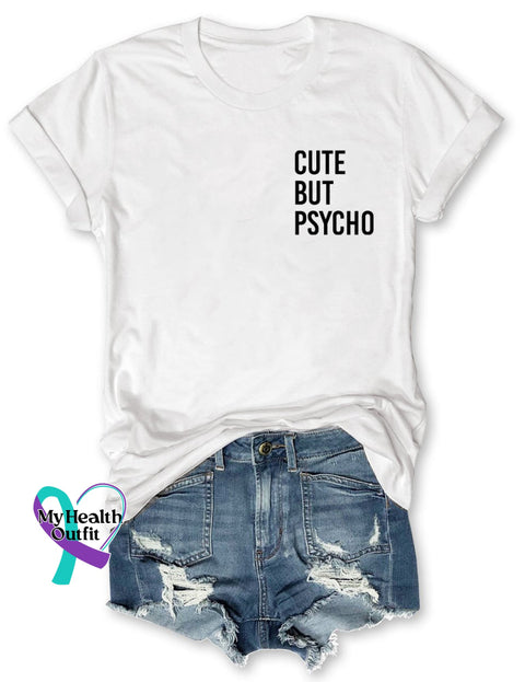 Cute But Psycho T-Shirt White / S