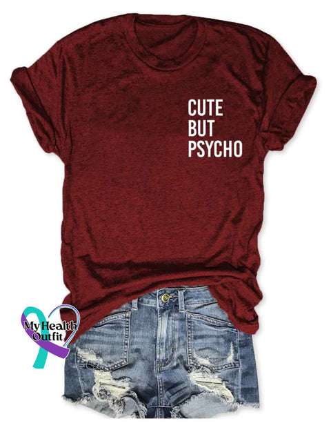 Cute But Psycho T-Shirt Wine Red / S