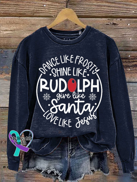 Dance Like Frosty Shine Like Rudolph Give Santa Love Jesus Art Print Casual Sweatshirt Navyblue / S