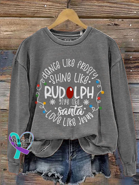 Dance Like Frosty Shine Rudolph Give Santa Love Jesus Christmas Print Casual Sweatshirt Grey / S