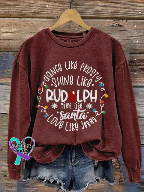 Dance Like Frosty Shine Rudolph Give Santa Love Jesus Christmas Print Casual Sweatshirt Maroon / S