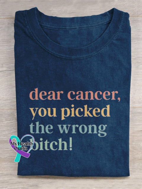 Dear Cancer You Picked The Wrong Bitch Art Print Casual T-Shirt Blue / S
