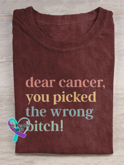 Dear Cancer You Picked The Wrong Bitch Art Print Casual T-Shirt Red / S