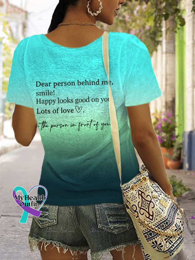 Dear Person Behind Me Smile Ombre Print T-Shirt