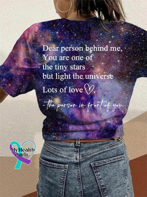 Dear Person Behind Me You Are The Tiny Star But Light Universe Galaxy Print Short Sleeve T-Shirt