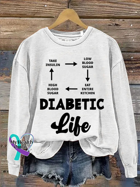 Diabetic Life Diabetes Awareness Print Casual Sweatshirt White / S
