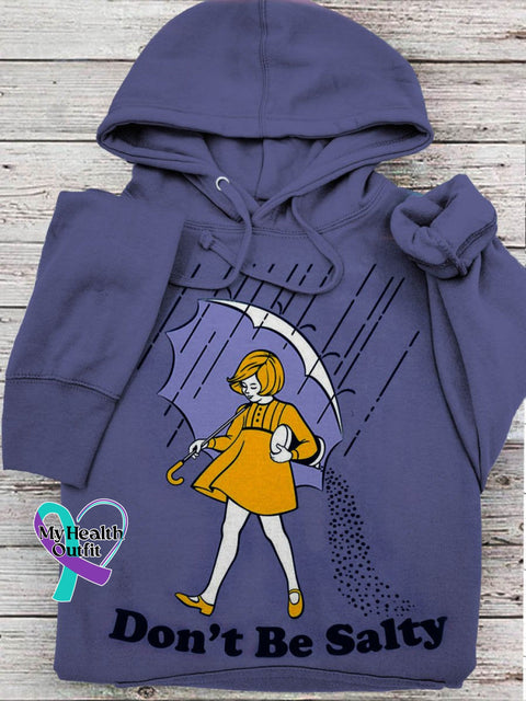 Don’t Be Salty Suicide Awareness Print Casual Hoodie Purple / S