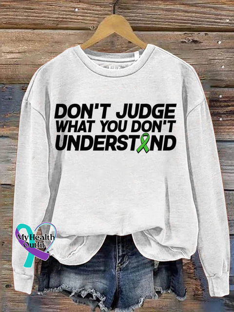 Don’t Judge What You Understand Mental Health Awareness Pattern Print Casual Sweatshirt White / S