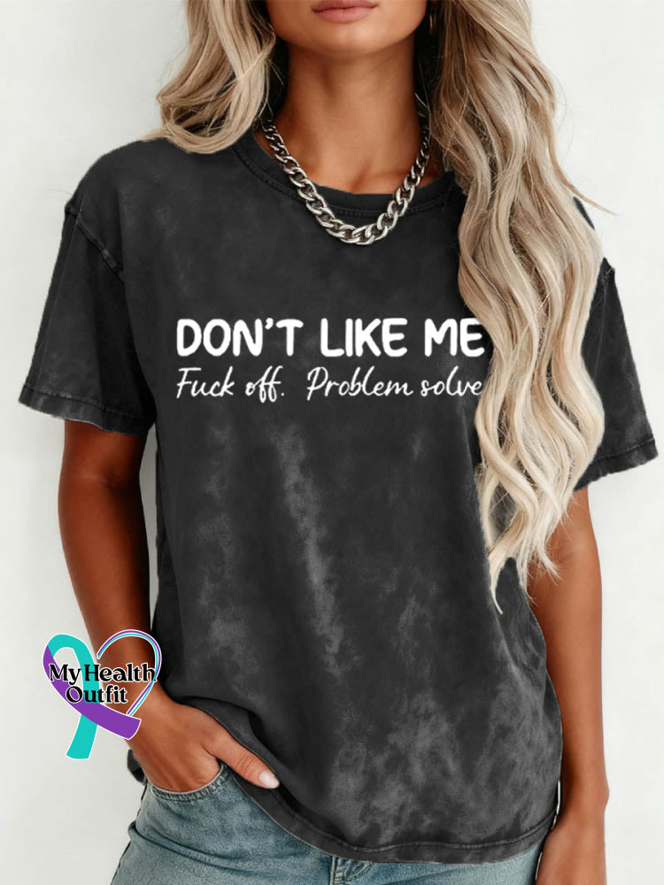 Don’t Like Me Fuck Off Problem Solved Pattern Art Print Retro Distressed Washed Cotton T-shirt Black / S