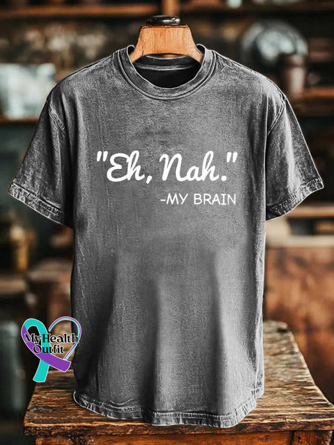 ’Eh Nah.’ -MY BRAIN T-shirt Grey / S