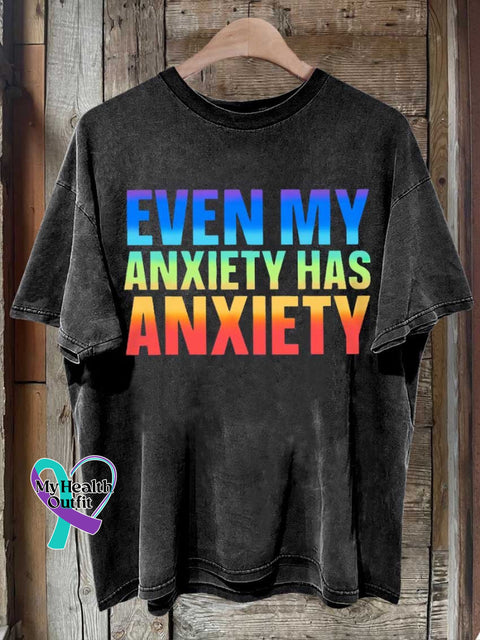 Even My Anxiety Has Ανxιετy Mental Health Awareness T-Shirt Black / S