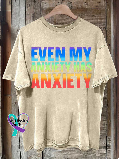 Even My Anxiety Has Ανxιετy Mental Health Awareness T-Shirt Sand / S