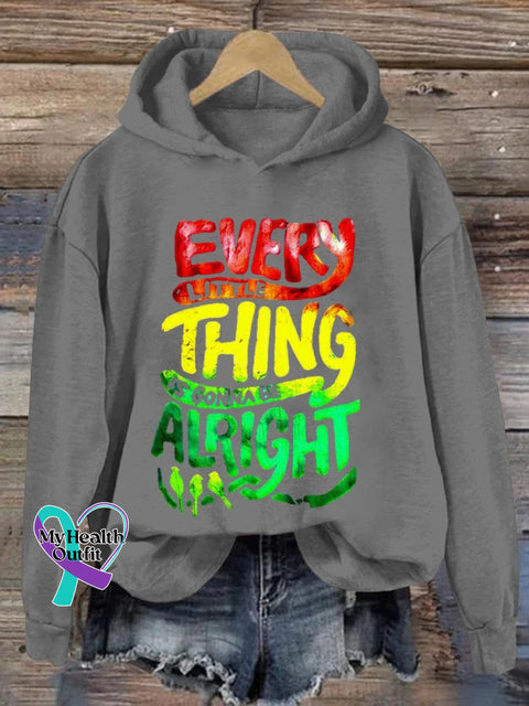 Every Little Thing Is Gonna Be Alright Art Print Casual Sweatshirt Grey / S