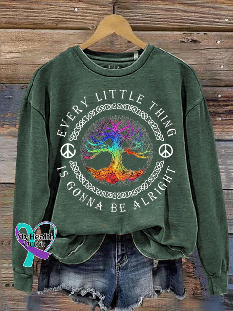 Every Little Thing Is Gonna Be Alright Peace And Love Art Print Casual Sweatshirt Green / S