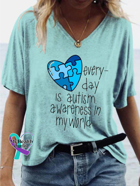 Everyday Autism Awareness In My World Printed Casual Loose V-Neck Short Sleeve T-Shirt Multicolor / S
