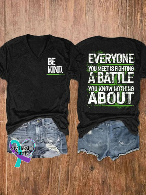 Everyone You Meet Is Fighting A Batlle Know Nothing About Ladies Print T-Shirt Black / S