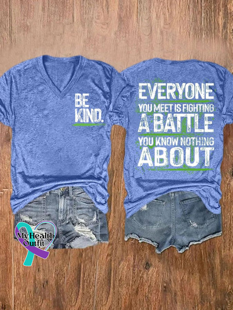 Everyone You Meet Is Fighting A Batlle Know Nothing About Ladies Print T-Shirt Light Blue / S