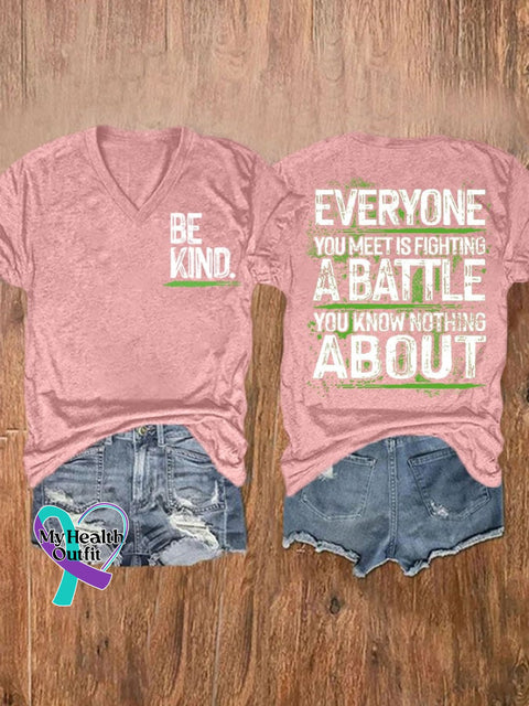 Everyone You Meet Is Fighting A Batlle Know Nothing About Ladies Print T-Shirt Pink / S