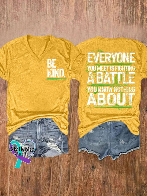 Everyone You Meet Is Fighting A Batlle Know Nothing About Ladies Print T-Shirt Yellow / S