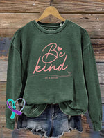 Everything Be Kind Print Casual Sweatshirt Green / S