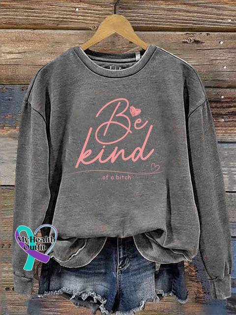 Everything Be Kind Print Casual Sweatshirt Grey / S