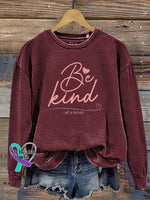 Everything Be Kind Print Casual Sweatshirt Red / S
