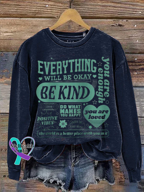 Everything Will Be Okay Kind Art Print Pattern Casual Sweatshirt Navy / S
