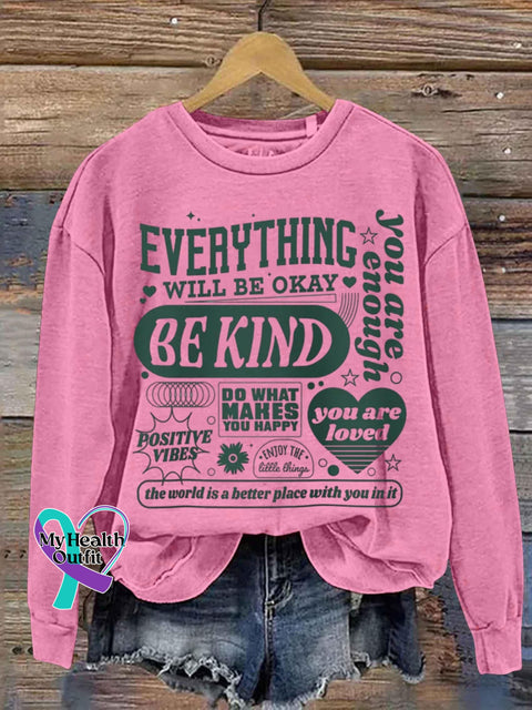 Everything Will Be Okay Kind Art Print Pattern Casual Sweatshirt Pink / S