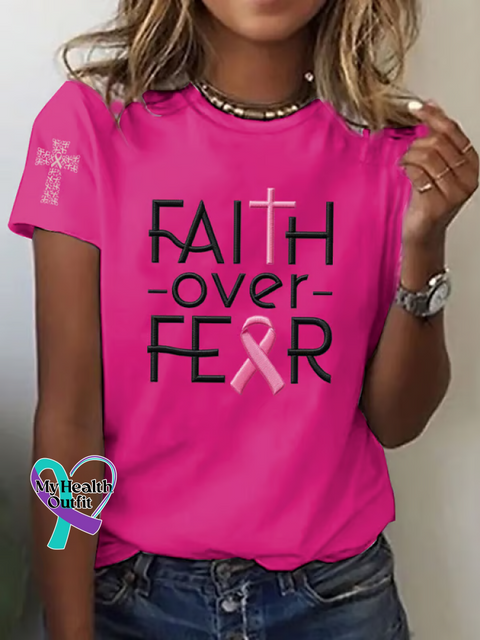 Faith Over Fear Breast Cancer Awareness T shirt Pink / S