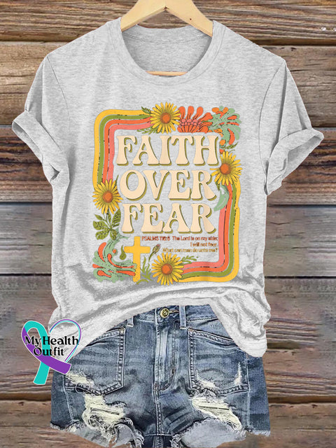 Faith Over Fear Printed Casual Crew Neck Short Sleeve T-Shirt White / S