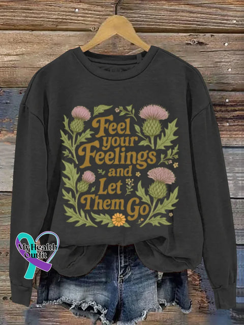 Feel Your Feelings Art Print Casual Sweatshirt Black / S