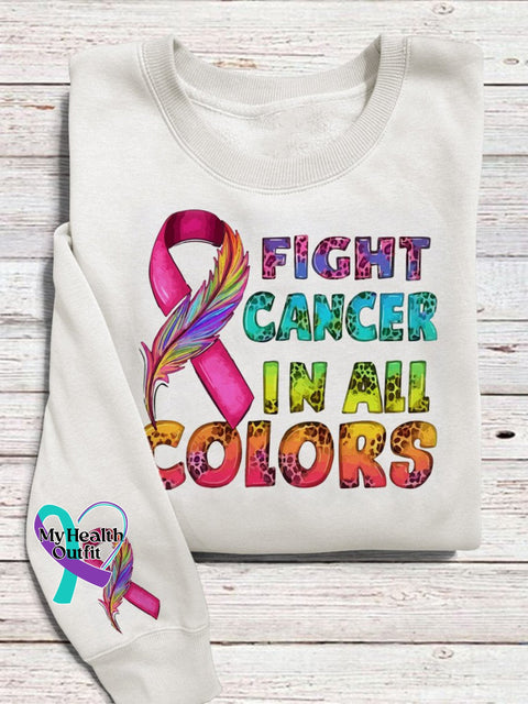 Fight Cancer In All Colors Breast Awareness Print Pattern Casual Sweatshirt White / S