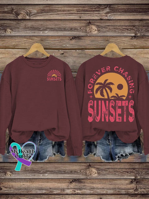 Forever Chasing Sunsets Print Casual Sweatshirt Maroon / S