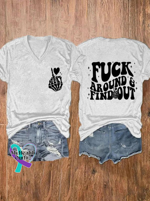 Fuck Around Find Out Art Print V-Neck Casual T-Shirt White / S