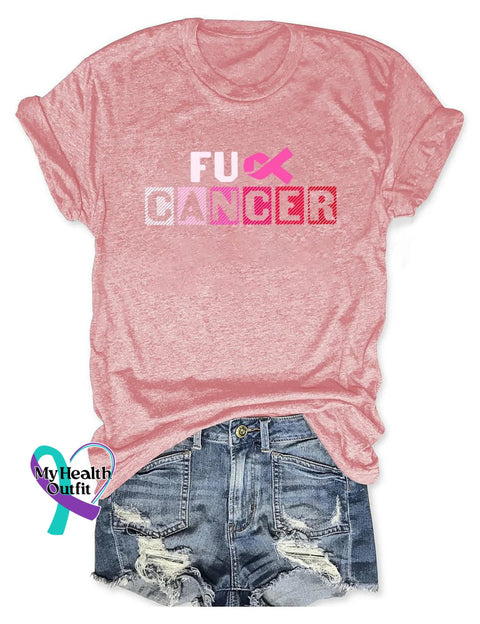 Fuck Cancer Breast Awareness Art Print Casual T-Shirt Pink / S