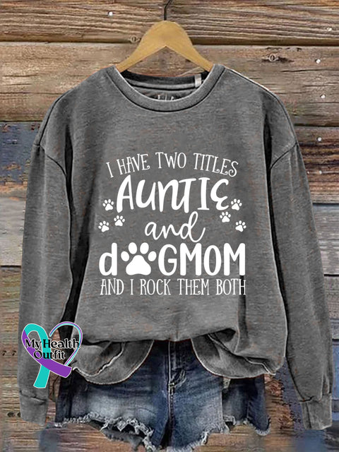 Funny Aunt Gift Dog Lover Mom Auntie And For Birthday Art Design Print Casual Sweatshirt Grey / S