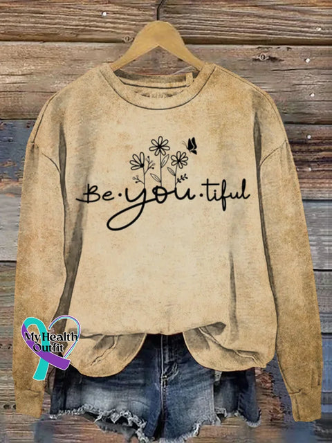 Funny Be You Tiful Art Print Casual Sweatshirt Khaki / S