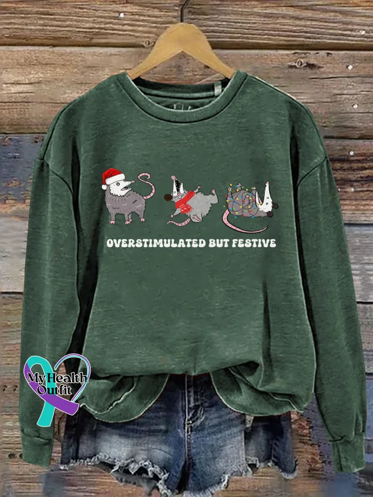 Funny Christmas Overstimulated But Festive Print Casual Sweatshirt Green / S