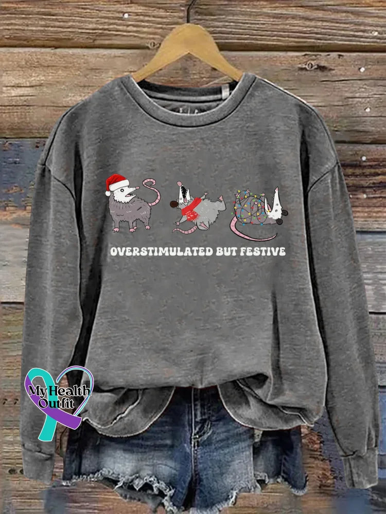 Funny Christmas Overstimulated But Festive Print Casual Sweatshirt Grey / S