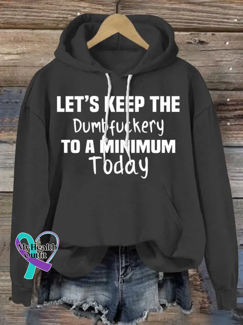 Funny Saying Art Print Casual Hoodie Sweatshirt Black / S